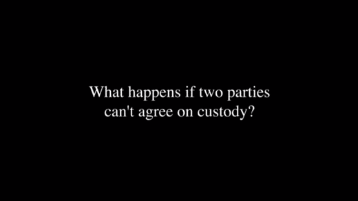 What Happens if Two Parties Cannot Agree on Custody?