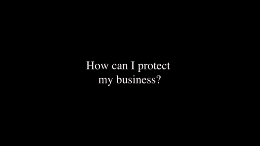 How Can I Protect My Business?