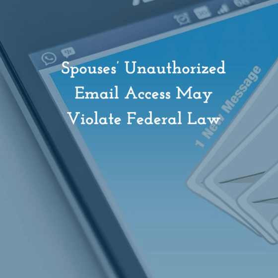 email wiretapping during a divorce
